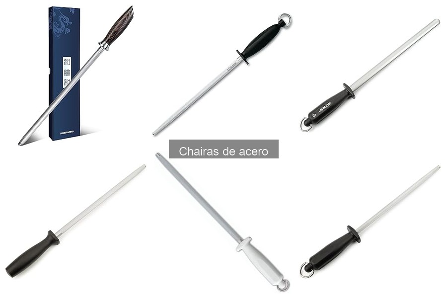 Diferencias entre chairas de acero y otros tipos de chairas